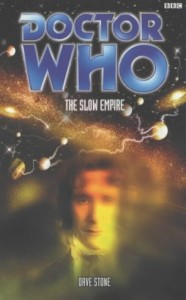 Doctor Who: Slow Empire (Doctor Who)